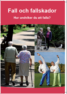 Falls and fall injuries - How to avoid falling (Swedish)