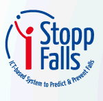 iSTOPPFALLS – ICT based System to Predict & Prevent Falls