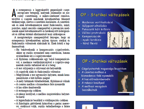 Exercise in fall prevention of patients with osteoporosis (Hungarian)